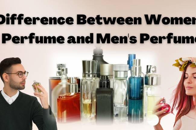 What is Difference Between Men Perfume and Women Perfume ?